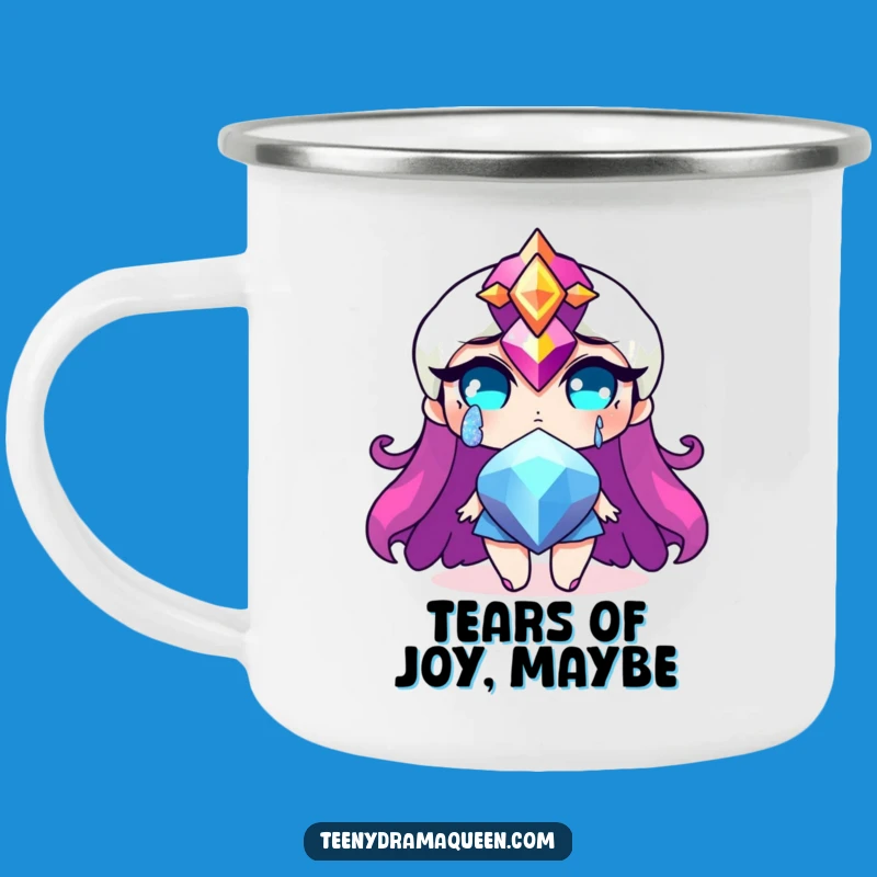 Funny Jewel Tear Camping Mug - Hilarious Dramatic Outdoor Sparkle!