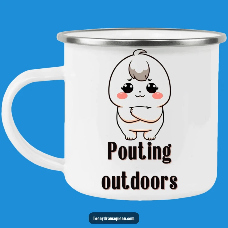 Funny Pouty Kawaii Camping Mug: Your Go-To for Grumpy Mornings
