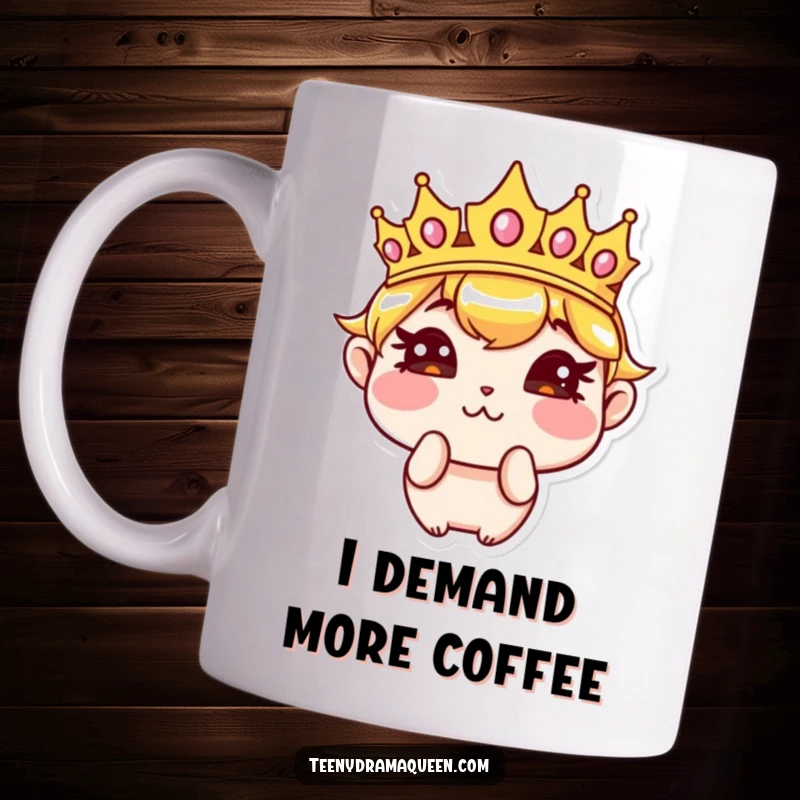 Funny mug featuring a sassy crown character pouting with puffed cheeks, conveying a humorous and adorable royal mood. Great funny gift.