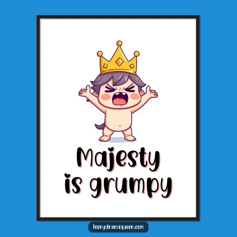 Funny Tiny King Tantrum Digital Art: Hilarious Royal Meltdown Download, Perfect Funny Gift