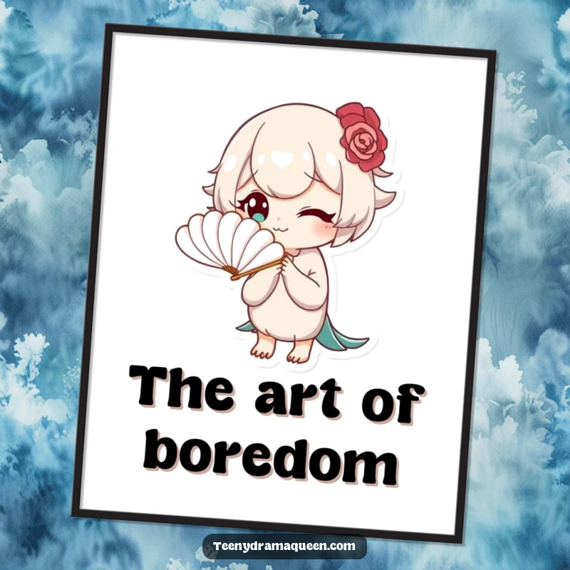 Funny poster art of a character elegantly fanning themselves with a miniature feather fan, projecting an image of profound boredom.