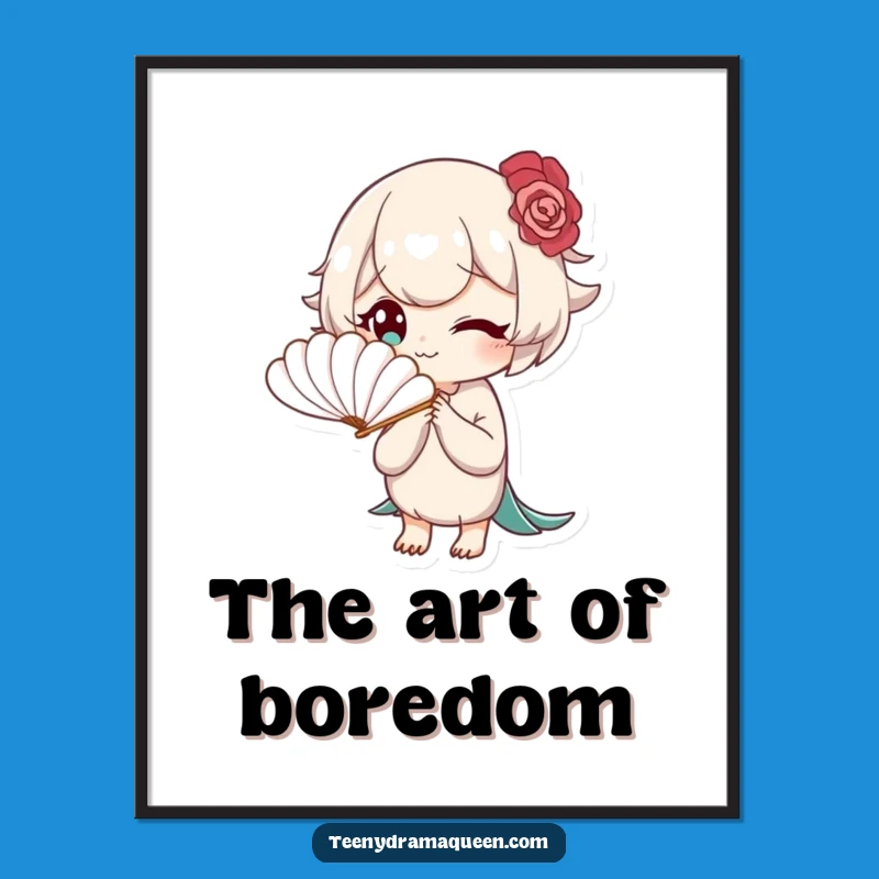 Funny Bored Elegance Poster: Fanning Character Art, Sophisticated Funny Gift Decor
