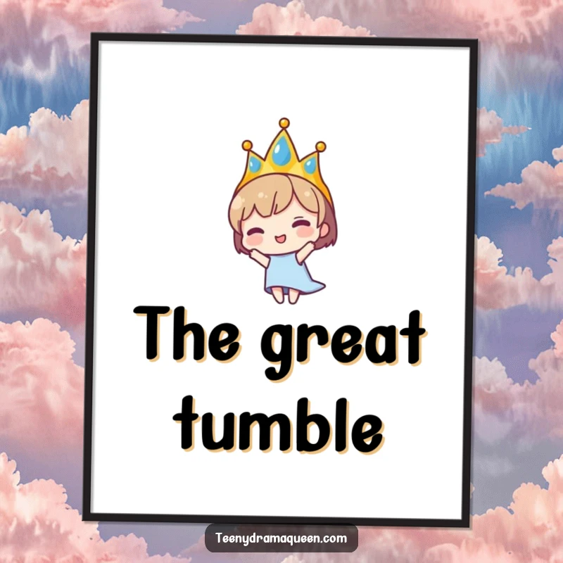 Funny poster print of a tiara-wearing character in a dramatic, exaggerated fall. Artfully captures comedic melodrama for wall decor.