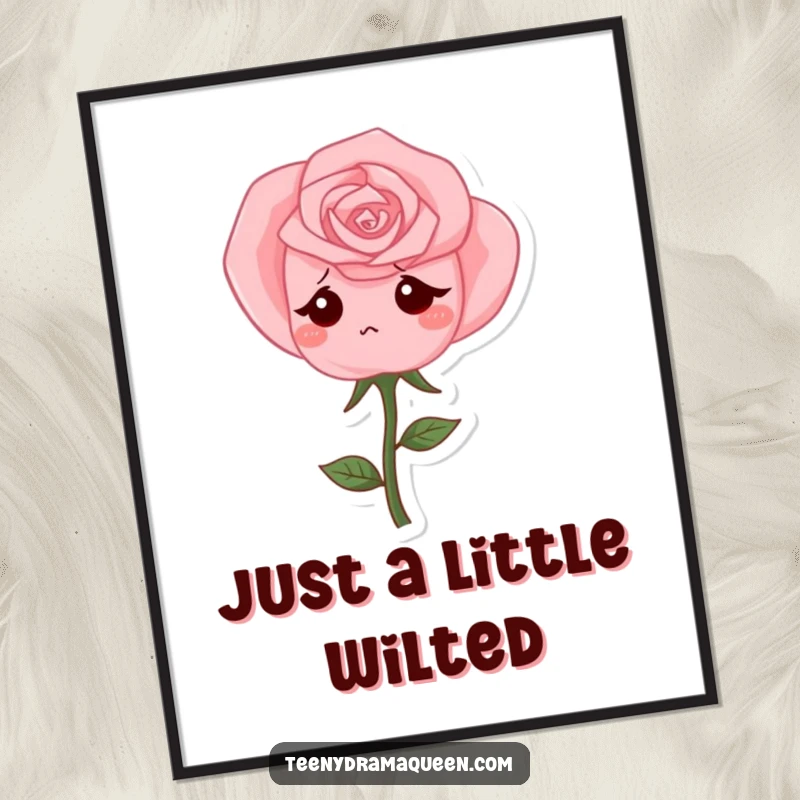 Funny Poster featuring a single pink rose character drooping sadly, perfect for wall art that captures humorous melancholy.