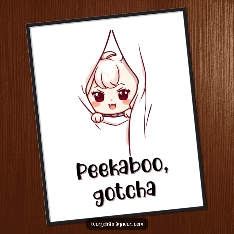 Funny poster depicting a character peeking from behind a curtain with a distinctly mischievous and knowing smirk.