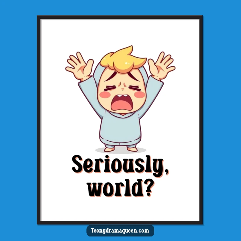 Funny Exasperated Character Poster - Relatable Wall Art and Perfect Funny Gift
