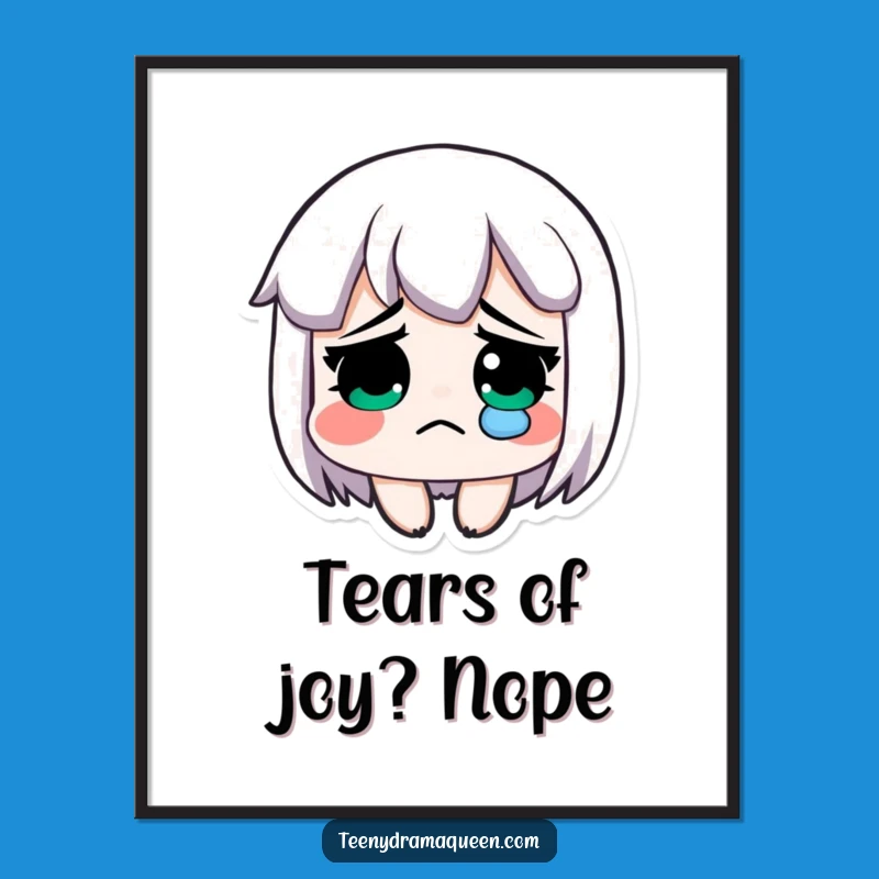 Funny Art Print: Sad Character's Tearful Moment, Dramatic Humorous Decor Gift!