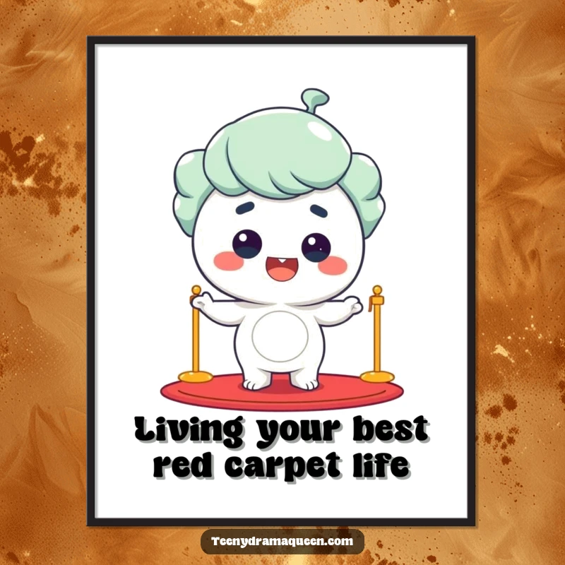 Funny Free Printable Wall Art: Giggling character striking a bold red carpet pose, beaming with confidence.
