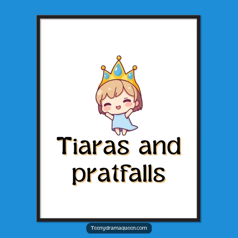 Funny Free Printable Wall Art: Dramatic Tiara Fall, Whimsical Decor