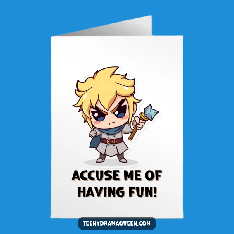 Free Printable Birthday Card: Accusing Scepter Demands Birthday Fun