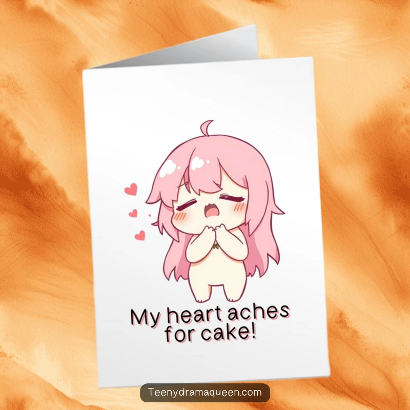 Funny Free Printable Birthday Card: Character clutching chest dramatically, feigning heartbreak, ideal for a humorous downloadable gift.