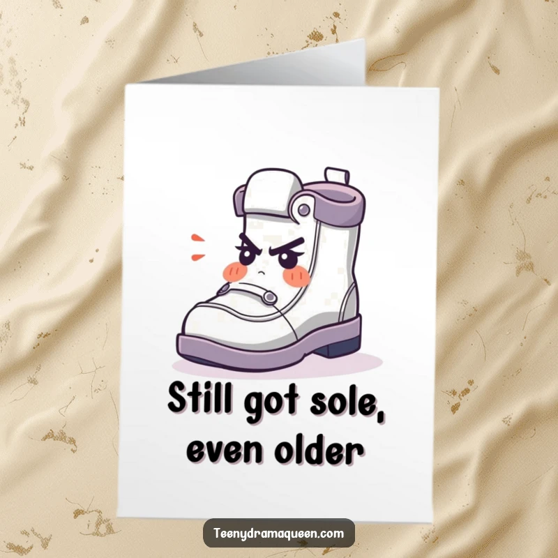 Funny Free Printable Birthday Card: A cartoon shoe character huffing with a grumpy, indignant expression, ready to wish someone a happy birthday.