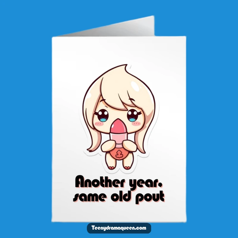 Free Printable Birthday Card: Unimpressed Lipstick - Funny Downloadable Gift for Her