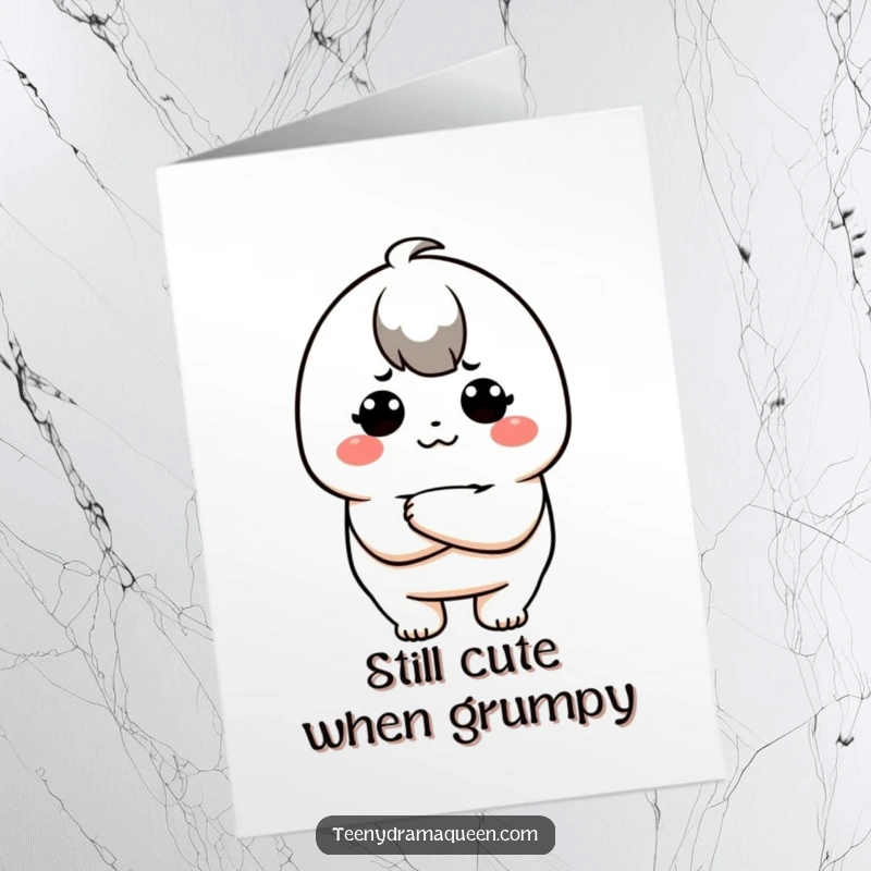 Funny Free Printable Birthday Card featuring a pouting kawaii character crossing arms, perfect for a grumpy friend's special day.