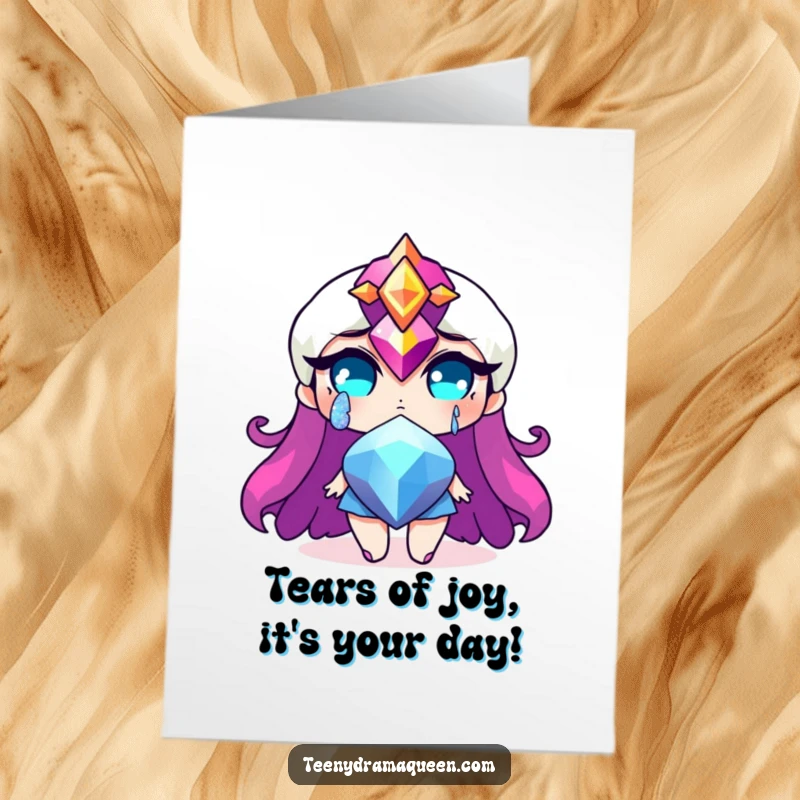 Funny Free Printable Birthday Card: Dramatic jewel character shedding a single, large, glittery tear with exaggerated emotion for a birthday.