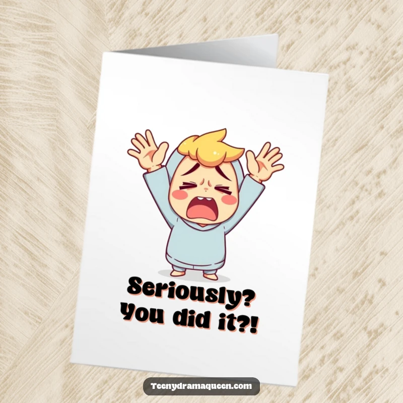 Funny Free Printable Congratulations Card: Character throws hands up in exaggerated exasperation, celebrating surviving. Downloadable art.