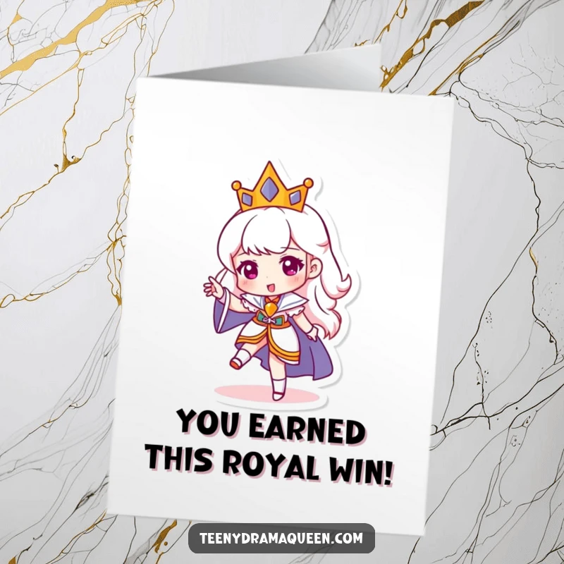 Funny Free Printable Congratulations Card: Miniature queen stomping foot in excitement, celebrating a momentous achievement with gusto.