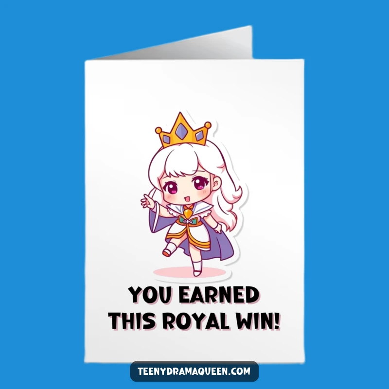Free Printable Congrats Card: Funny Stomping Queen Celebrates Your Win