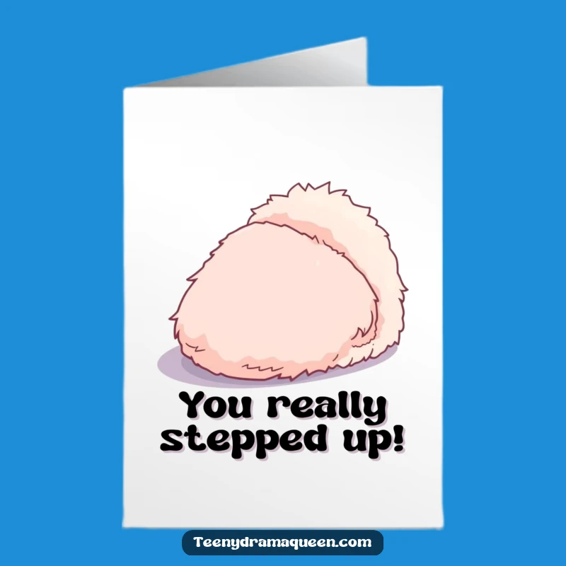 Free Printable Slipper Congrats Card: Dramatic Fluffy Character Funny Downloadable Gift
