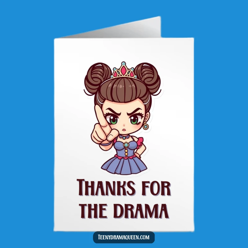 Free Printable Thank You Card: Drama Queen Accusing, Humorous Downloadable Gift of Thanks