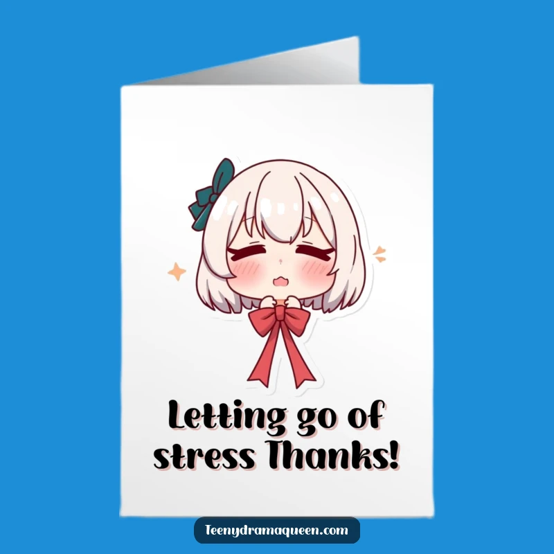 Funny Free Printable Thank You Card: Dramatic Sigh Character Says Thanks!