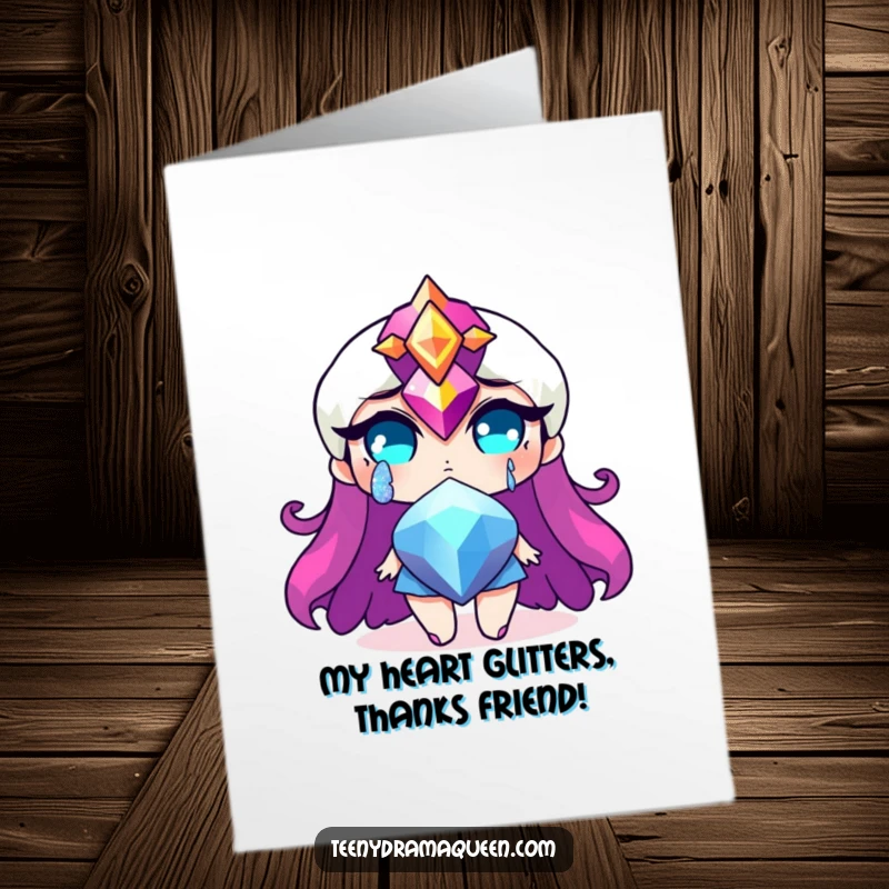 Funny Free Printable Thank You Card: Dramatic jewel character shedding a singular, large, glittery tear, expressing profound thanks humorously.