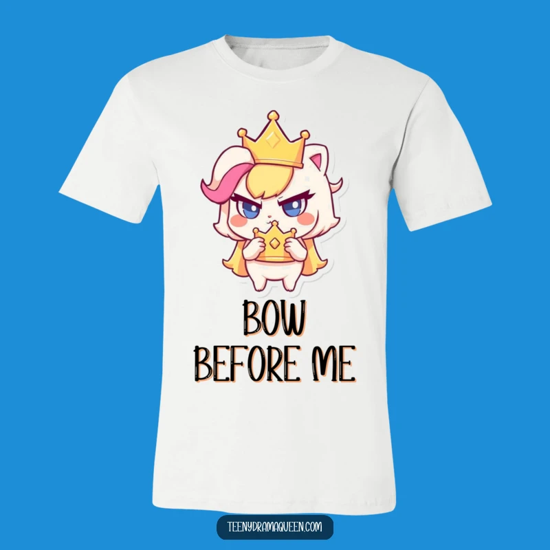 Funny Haughty Crown T-Shirt: Wear Your Royal Attitude with Hilarious Pride