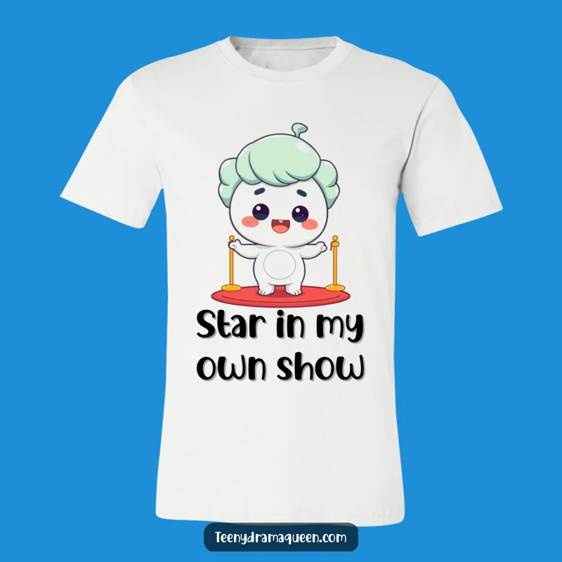 Funny Red Carpet Giggling Star T-Shirt, Be the Center of Attention